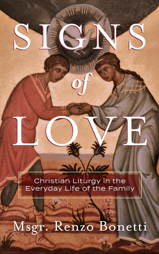Signs of Love: Christian Liturgy