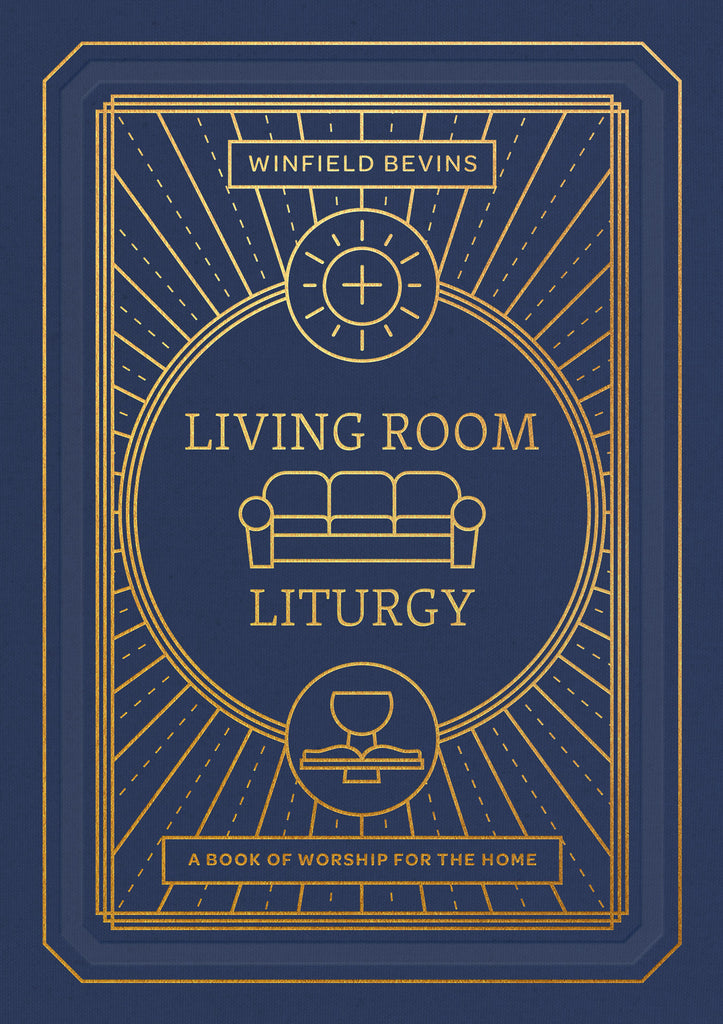 Living Room Liturgy